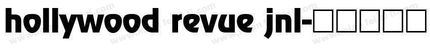 hollywood revue jnl字体转换
